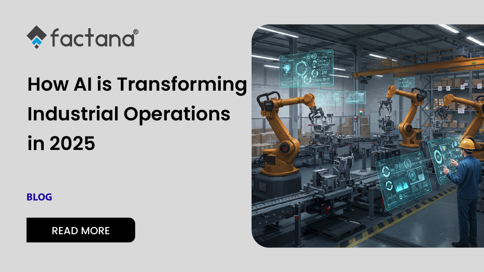 How AI transforming Industrial Operationd
